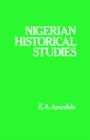 Nigerian Historical Studies - Book