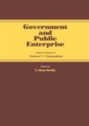 Government and Public Enterprise : Essays in Honour of Professor V.V. Ramanadham - Book