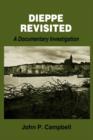 Dieppe Revisited : A Documentary Investigation - Book