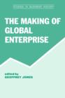 The Making of Global Enterprises - Book