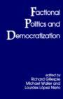 Factional Politics and Democratization - Book