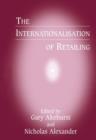 The Internationalisation of Retailing - Book