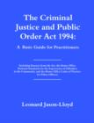 The Criminal Justice and Public Order Act 1994 : A Basic Guide for Practitioners - Book