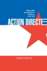 Action Directe : Ultra Left Terrorism in France 1979-1987 - Book