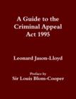 A Guide to the Criminal Appeal Act 1995 - Book