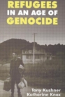 Refugees in an Age of Genocide : Global, National and Local Perspectives during the Twentieth Century - Book