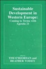 Sustainable Development in Western Europe : Coming to Terms with Agenda 21 - Book