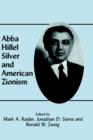 Abba Hillel Silver and American Zionism - Book