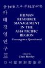 Human Resource Management in the Asia-Pacific Region : Convergence Revisited - Book