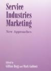 Service Industries Marketing : New Approaches - Book