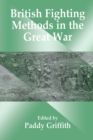 British Fighting Methods in the Great War - Book