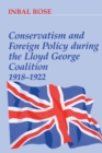 Conservatism and Foreign Policy During the Lloyd George Coalition 1918-1922 - Book