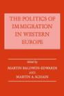 The Politics of Immigration in Western Europe - Book