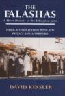 The Falashas : A Short History of the Ethiopian Jews - Book