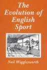 The Evolution of English Sport - Book