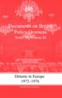 Detente in Europe, 1972-1976 : Documents on British Policy Overseas, Series III, Volume III - Book