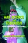 War, Science and Terrorism : From Laboratory to Open Conflict - Book