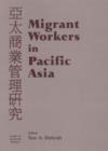 Migrant Workers in Pacific Asia - Book