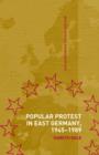 Popular Protest in East Germany - Book