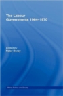 The Labour Governments 1964-1970 - Book