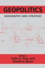 Geopolitics, Geography and Strategy - Book