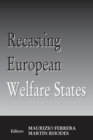 Recasting European Welfare States - Book