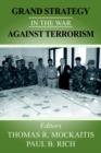 Grand Strategy in the War Against Terrorism - Book
