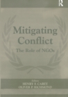 Mitigating Conflict : The Role of NGOs - Book