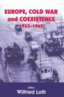 Europe, Cold War and Coexistence, 1955-1965 - Book