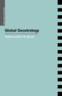 Global Geostrategy : Mackinder and the Defence of the West - Book