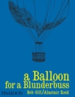 A Balloon for a Blunderbuss - Book