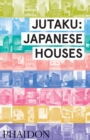 Jutaku : Japanese Houses - Book