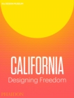 California : Designing Freedom - Book