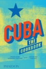 Cuba : The Cookbook - Book