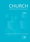 Church Representation Rules 2022 : With explanatory notes on the new provisions - eBook