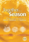 Together for a Season : All-age Seasonal Material for Advent, Christmas and Epiphany - Book