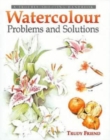 Watercolour Problems and Solutions : A Trouble-Shooting Handbook - Book