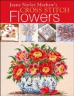 Jayne Netley Mayhew's Cross Stitch Flowers - Book