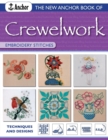 The Anchor Book of Crewelwork Embroidery Stitches : Techniques and Designs - Book