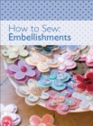 How to Sew: Embellishments - eBook