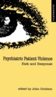 Psychiatric Patient Violence - Book