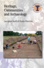 Heritage, Communities and Archaeology - Book