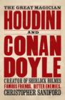 Houdini & Conan Doyle : The Great Magician and the Inventor of Sherlock Holmes - Book