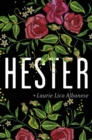 Hester : a bewitching tale of desire and ambition - Book