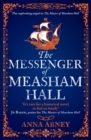 The Messenger of Measham Hall : A 17th century tale of espionage and intrigue - Book