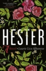 Hester : a bewitching tale of desire and ambition - Book