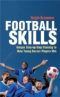 Football Skills : One-To-One Teaching for the Young Soccer Player - Book