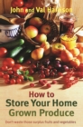 How to Store Your Home Grown Produce - eBook