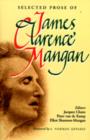 Selected Prose of James Clarence Mangan - Book