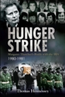 Hunger Strike : Margaret Thatcher's Battle with the IRA, 1980-1981 - eBook